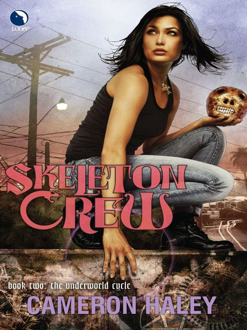 Title details for Skeleton Crew by Cameron Haley - Available